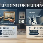 alluding or eluding